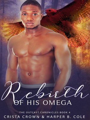 cover image of Rebirth of His Omega